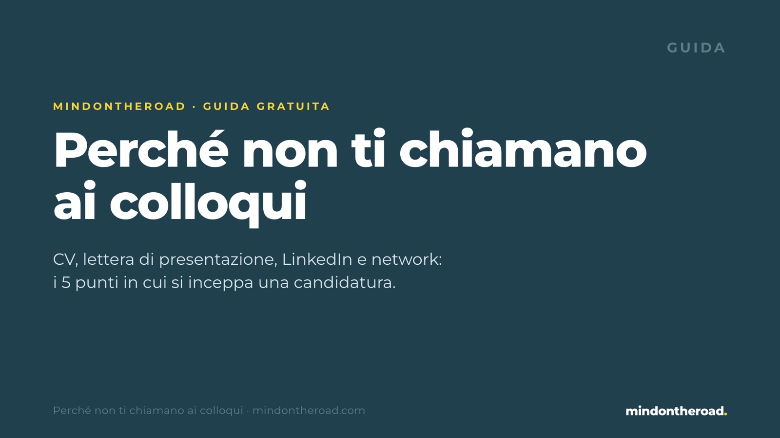 Copertina della guida Perché non ti chiamano ai colloqui (e come ottenerli)